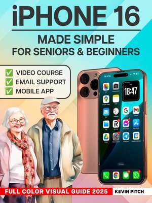 cover image of iPhone Made Simple for Seniors & Beginners – Full Color Visual Guide